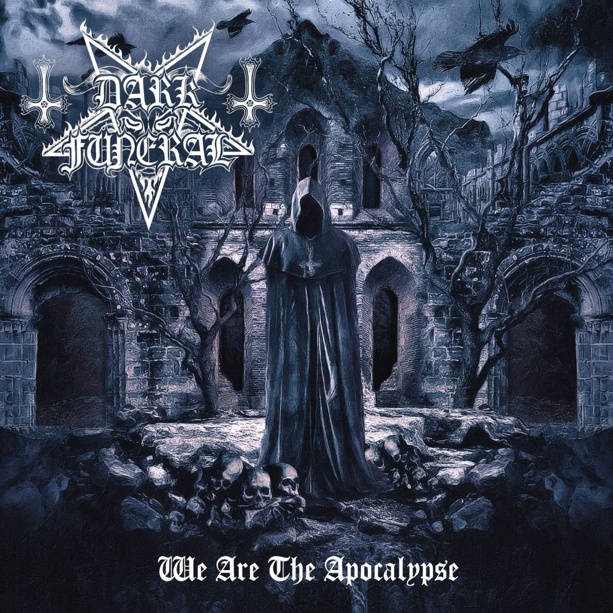 Dark Funeral We are the Apocalypse